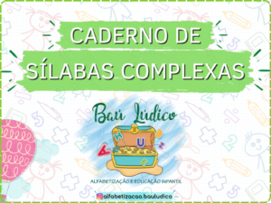 Caderno de Sílabas Complexas